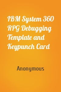 IBM System 360 RPG Debugging Template and Keypunch Card