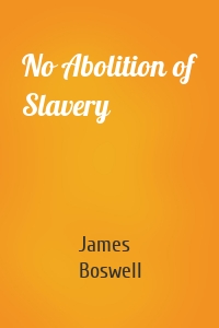 No Abolition of Slavery