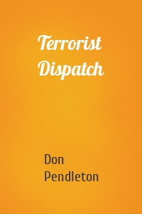 Terrorist Dispatch