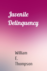 Juvenile Delinquency