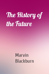 The History of the Future