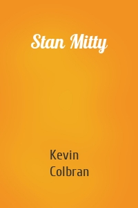 Stan Mitty