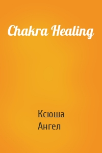 Chakra Healing