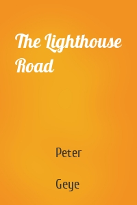 The Lighthouse Road