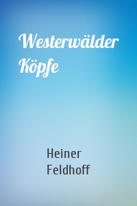 Westerwälder Köpfe