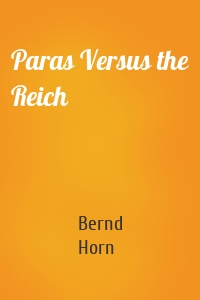 Paras Versus the Reich