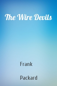 The Wire Devils