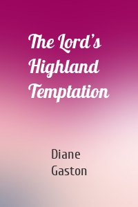 The Lord’s Highland Temptation