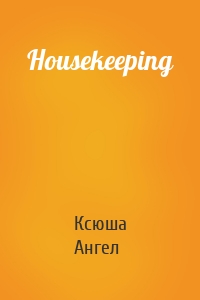 Housekeeping