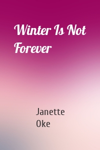 Winter Is Not Forever