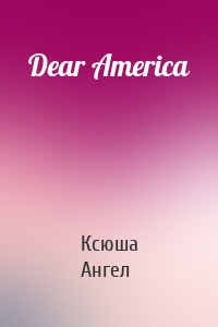 Dear America