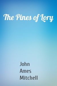 The Pines of Lory