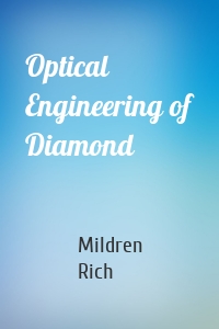 Optical Engineering of Diamond