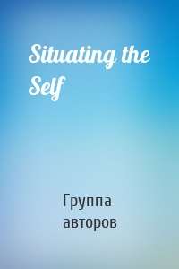 Situating the Self