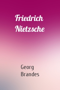 Friedrich Nietzsche