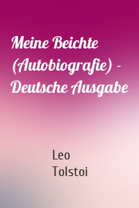 Meine Beichte (Autobiografie) - Deutsche Ausgabe