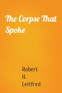 The Corpse That Spoke