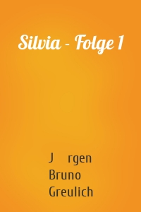 Silvia - Folge 1