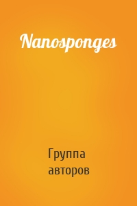 Nanosponges