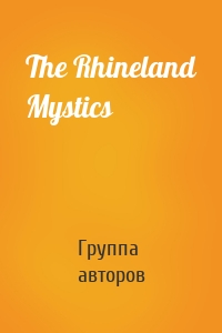 The Rhineland Mystics