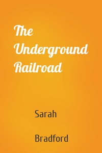 The Underground Railroad