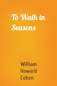 To Walk in Seasons