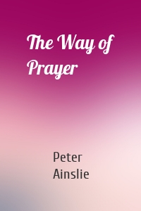 The Way of Prayer