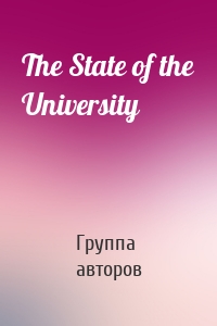 The State of the University