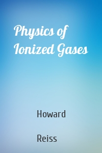 Physics of Ionized Gases