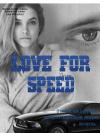 Рита Волкова, Юлия Михуткина - Love for speed. Part 1 (СИ)