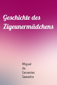 Geschichte des Zigeunermädchens