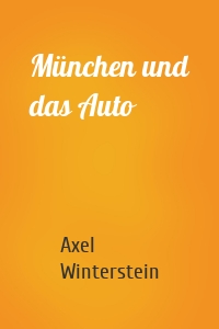 München und das Auto