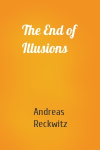 The End of Illusions