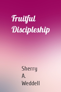 Fruitful Discipleship