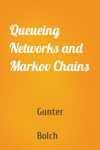 Queueing Networks and Markov Chains