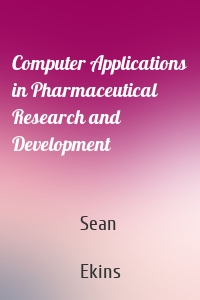 Computer Applications in Pharmaceutical Research and Development