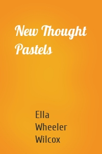 New Thought Pastels