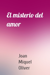 El misterio del amor