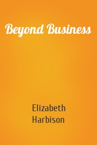 Beyond Business