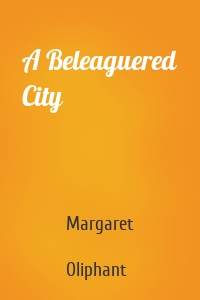 A Beleaguered City