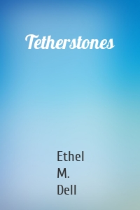 Tetherstones