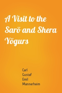 A Visit to the Sarö and Shera Yögurs