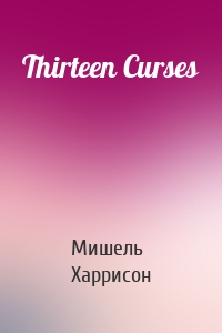 Thirteen Curses