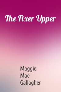 The Fixer Upper