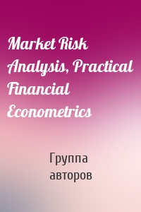 Market Risk Analysis, Practical Financial Econometrics