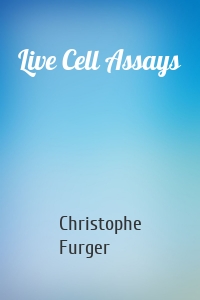 Live Cell Assays