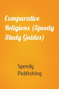 Comparative Religions (Speedy Study Guides)