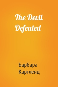 The Devil Defeated