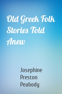 Old Greek Folk Stories Told Anew