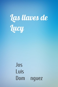 Las llaves de Lucy